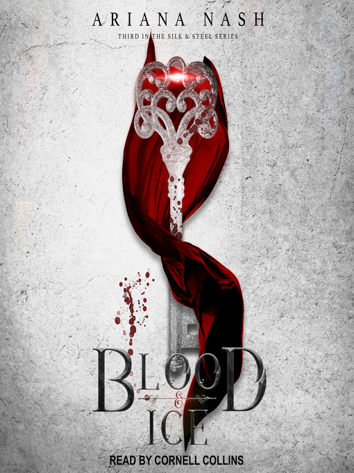 Title details for Blood & Ice by Ariana Nash - Available